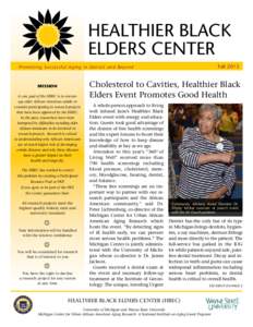HEALTHIER BLACK ELDERS CENTER Fall 2013 Promoting Successful Aging in Detroit and Beyond