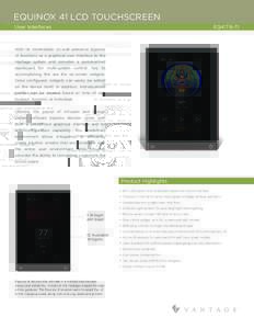 EQUINOX 41 LCD TOUCHSCREEN User Interfaces EQ41TB-TI  With its minimalistic on-wall presence Equinox