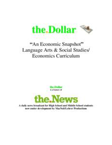 the.Dollar “An Economic Snapshot” Language Arts & Social Studies/ Economics Curriculum  tthhee..D