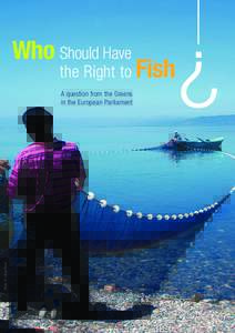 Who Should Have  the Right to Fish Photo © Jillian Pond