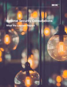 National Security Consultations What We Learned Report Contents 1. Introduction