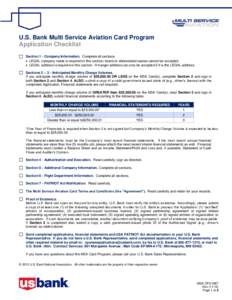 U.S. Bank Multi Service Aviation Card Program Application Checklist Section 1 - Company Information. Complete all sections.  LEGAL company name is required in this section; brand or abbreviated names cannot be accepte