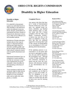 OHIO CIVIL RIGHTS COMMISSION  Disability in Higher Education Disability in Higher Education It is unlawful to discriminate
