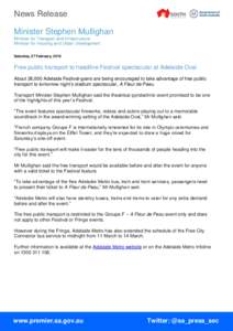 News Release Minister Stephen Mullighan Minister for Transport and Infrastructure Minister for Housing and Urban Development Saturday, 27 February, 2016