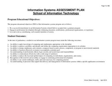 Page 1 of 18  Information Systems ASSESSMENT PLAN School of Information Technology Program Educational Objectives: The program educational objectives (PEO) of the information systems program are as follows: