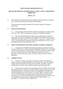EXPLANATORY MEMORANDUM TO THE MOTOR VEHICLES (INTERNATIONAL CIRCULATION) (AMENDMENT) ORDER 2010 SI No 771