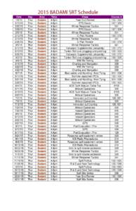 2015 BADAMI SRT Schedule Date