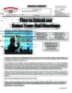 Plan to Attend our Union Town Hall Meetings Union Town Hall Meetings Attend, share concerns, ask questions, bring ideas, give input!