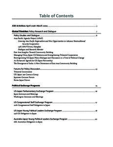 Table of Contents JCIE Activities: April 2008–March 2009...................................................................................................... 5 Global ThinkNet: Policy Research and Dialogue 7