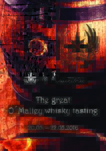 & The great O´Malley whisky tasting 20.05. –   Prolog ...