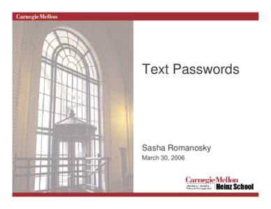 Text Passwords  Sasha Romanosky March 30, 2006  Mind Map