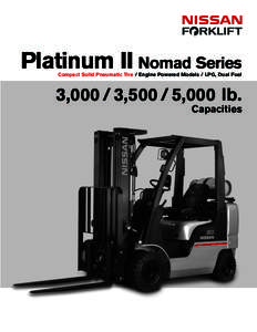 Platinum II Nomad Series Compact Solid Pneumatic Tire / Engine Powered Models / LPG, Dual Fuel 3,,,000 lb. Capacities