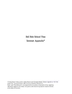Sell Side School Ties: Internet Appendix* *Citation format: Cohen, Lauren, Andrea Frazzini and Christopher Malloy, Internet Appendix to “Sell Side School Ties,” Journal of Finance, DOI: j01574