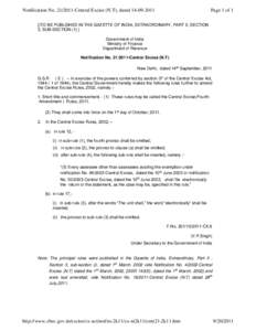 Notification NoCentral Excise (N.T), datedPage 1 of 1 [(TO BE PUBLISHED IN THE GAZETTE OF INDIA, EXTRAORDINARY, PART II, SECTION 3, SUB-SECTION (1) ]