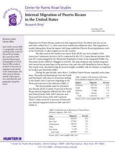 Center for Puerto Rican Studies  Internal Migration of Puerto Ricans in the United States Research Brief Issued June 2013