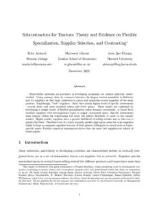 Subcontractors for Tractors: Theory and Evidence on Flexible Specialization, Supplier Selection, and Contracting∗ Tahir Andrabi Maitreesh Ghatak