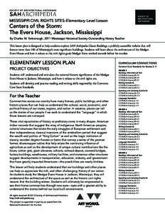Mississippi Civil Rights Sites–Elementary-Level Lesson  Centers of the Storm: The Evers House, Jackson, Mississippi By Charles M. Yarborough, 2011 Mississippi Historical Society Outstanding History Teacher