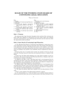 RULES OF THE WYOMING STATE BOARD OF CONTINUING LEGAL EDUCATION TABLE OF