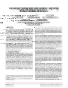 “They Keep Coming Back Like Zombies”: Improving Software Updating Interfaces Arunesh Mathur   Josefine Engel