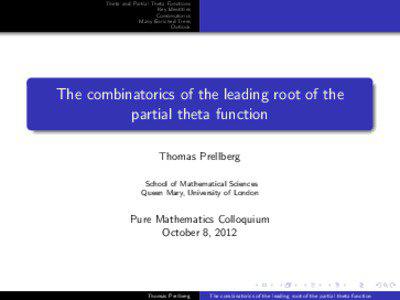 Theta and Partial Theta Functions Key Identities Combinatorics