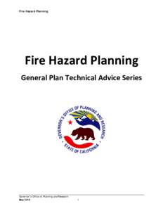 Fire Hazard Planning  Fire Hazard Planning General Plan Technical Advice Series  Governor’s Office of Planning and Research