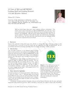 25 Years of TEX and METAFONT: Looking Back and Looking Forward: TUG’2003 Keynote Address Nelson H. F. Beebe University of Utah, Department of Mathematics, 110 LCB 155 S 1400 E RM 233, Salt Lake City, UT, USA