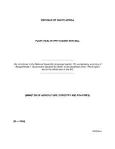REPUBLIC OF SOUTH AFRICA  PLANT HEALTH (PHYTOSANITARY) BILL __________________________ (As introduced in the National Assembly (proposed section 76); explanatory summary of