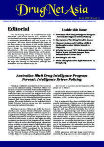 Year 2003 Issue 3 A Regional Newsletter for Participating Laboratories at the UNDCP Consultative Meeting of Heads of Drug Testing Laboratories in Southeast Asia Editorial  Inside this issue