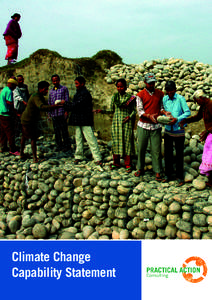 Climate Change Capability Statement Drawing from over 40 years of international expertise, Practical Action Consulting (PAC) provides independent and professional consulting services in the use of technology for poverty