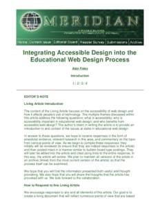 Integrating Accessible Design into the Educational Web Design Process Alan Foley Introduction 1 | 2| 3| 4