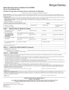 Global Stock Plan Services Substitute Form W-8BEN (for use by individuals only) Certificate of Foreign Status of Beneficial Owner for United States Tax Withholding PLEASE PRINT OR TYPE ALL APPLICABLE INFORMATION IN ENGLI