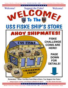 Remember - When You Buy From Ship’s Store, You Support the Fiske!  SINGLE IMAGE WITH YOUR SHIP PHOTO HERE