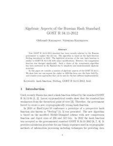 Algebraic Aspects of the Russian Hash Standard GOST R[removed]Oleksandr Kazymyrov, Valentyna Kazymyrova