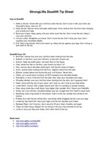 StrongLifts Deadlift Tip Sheet How to Deadlift 1. Walk to the bar. Stand with your mid-foot under the bar. Don’t touch it with your shins yet. Hip-width stance, toes out 15°. 2. Grab the bar. Narrow, about shoulder-wi