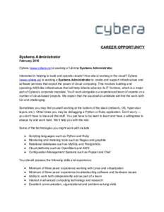 CAREER OPPORTUNITY    Systems Administrator  February 2016    Cybera (​