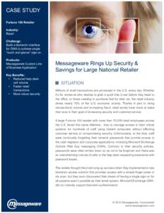 Messageware Rings up Security and Savings for Large National Retailer