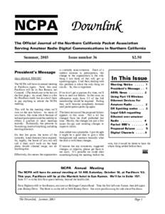 NCPA Downlink The Official Journal of the Northern California Packet Association Serving Amateur Radio Digital Communications in Northern California Summer, 2003