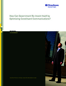 How Can Government Re-Invent Itself by Optimizing Constituent Communications? W H I T E PA P E R :  G OV E R N M E N T