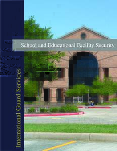 International Guard Services  School and Educational Facility Security Professional Security Guards You Can Trust