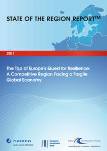 STATE OF THE REGION REPORT TMThe Top of Europe’s Quest for Resilience: A Competitive Region Facing a Fragile