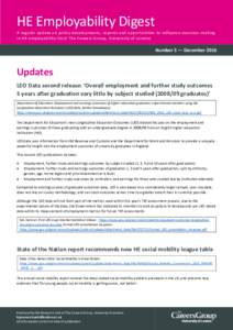 HE Employability Digest A regular update on policy developments, reports and opportunities to influence decision -making in HE employability from The Careers Group, University of London Number 3 — December 2016