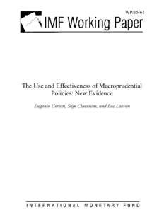 Microsoft Word - Use_and_Effectiveness of Macropruential Policies Feb 26_final WP.docx