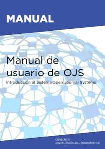MANUAL  Manual de usuario de OJS Introducción al Sistema Open Journal Systems