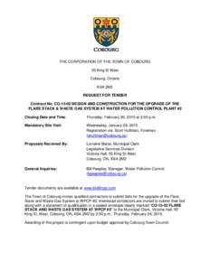 THE CORPORATION OF THE TOWN OF COBOURG 55 King St West Cobourg, Ontario K9A 2M2 REQUEST FOR TENDER Contract No. CO[removed]DESIGN AND CONSTRUCTION FOR THE UPGRADE OF THE