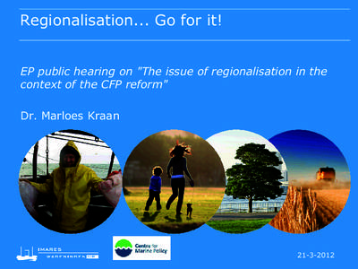 Regionalisation... Go for it!  EP public hearing on 