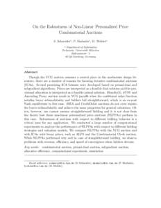 On the Robustness of Non-Linear Personalized Price Combinatorial Auctions S. Schneidera , P. Shabalina , M. Bichlera a  Department of Informatics
