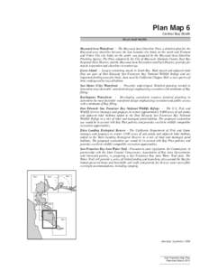 Plan Map 6 Central Bay South PLAN MAP NOTES  Hayward Area Waterfront - The Hayward Area Shoreline Plan, a detailed plan for the
