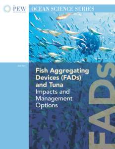 Fishing industry / International organizations / Fish aggregating device / Yellowfin tuna / Tuna / Nauru Agreement / Bigeye tuna / International Commission for the Conservation of Atlantic Tunas / Wahoo / Fish / Scombridae / Sport fish