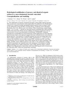 JOURNAL OF GEOPHYSICAL RESEARCH, VOL. 116, G01002, doi:2010JG001330, 2011  Hydrological mobilization of mercury and dissolved organic carbon in a snow‐dominated, forested watershed: Conceptualization and modeli
