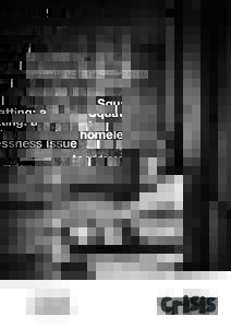 Squatting: a homelessness issue An evidence review Centre for Regional Economic and Social Research Sheffield Hallam University